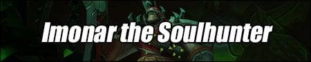 Imonar the Soulhunter Guide - WoW Antorus, the Burning Throne Boss Strategies and Loot List
