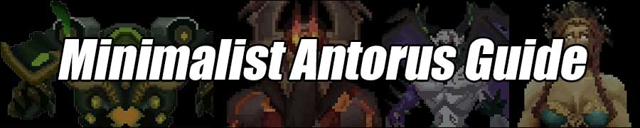Minimalist Antorus, the Burning Throne Raid Guide
